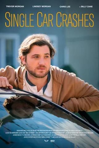 Single Car Crashes poster