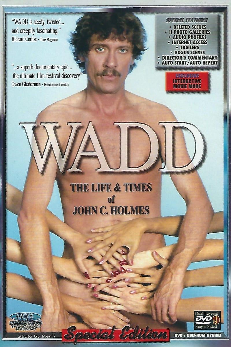 Wadd: The Life & Times of John C. Holmes poster