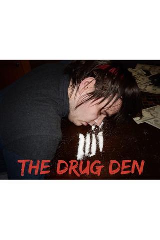 The Drug Den Short poster