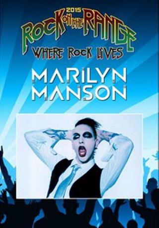 MARILYN MANSON: Rock On The Range Festival 2015 poster