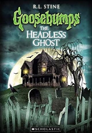 Goosebumps: The Headless Ghost poster