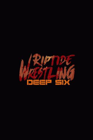 RIPTIDE: Deep Six poster