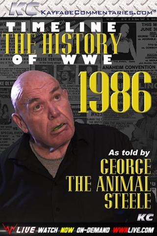 Timeline: The History of WWE – 1986 – As Told By George Steele poster
