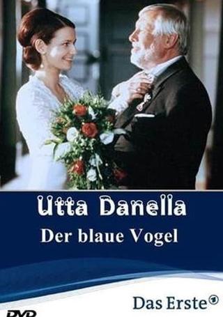 Utta Danella - Der blaue Vogel poster