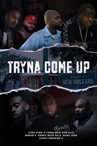 Tryna Come Up poster