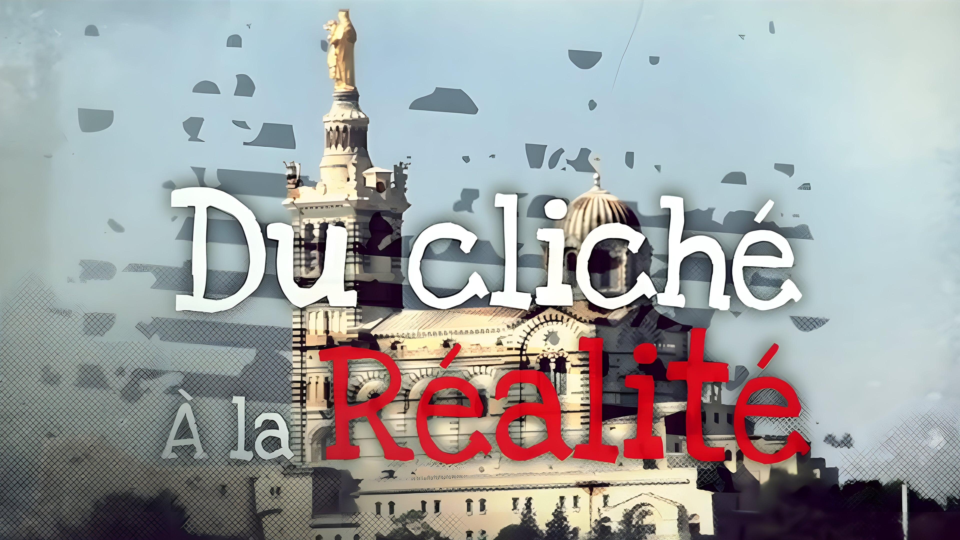 Du Cliché à la Réalité backdrop