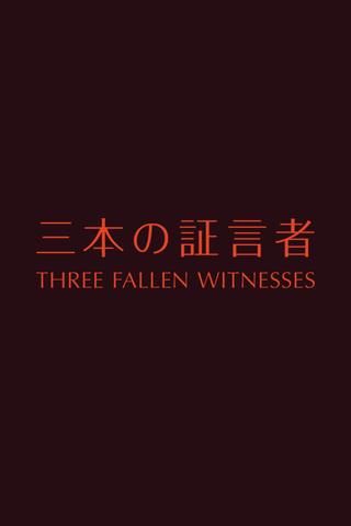 Three Fallen Witnesses poster