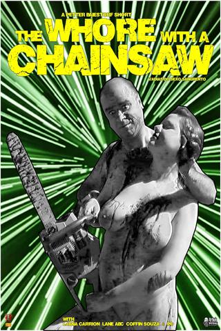 The Whore with the Chainsaw poster