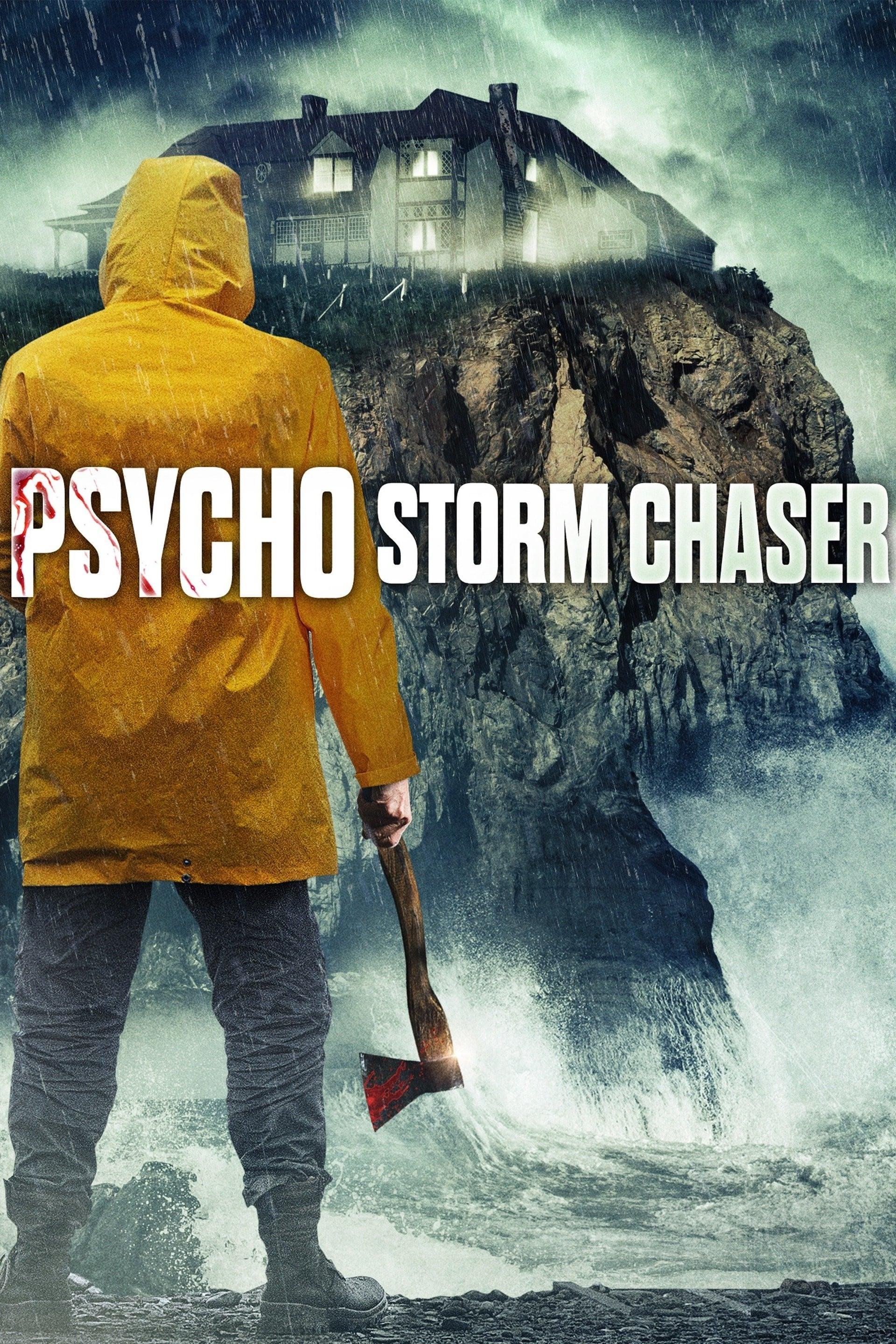 Psycho Storm Chaser poster