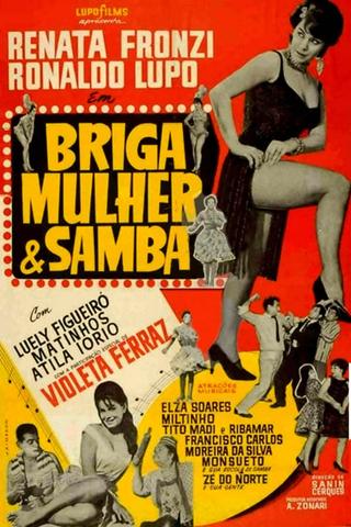 Briga, Mulher e Samba poster