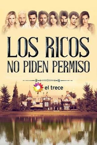 Los ricos no piden permiso poster