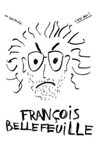 François Bellefeuille poster