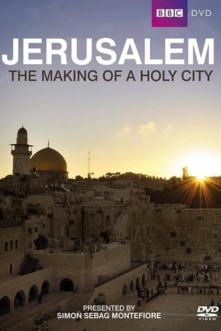 Jerusalem: The Making of a Holy City poster