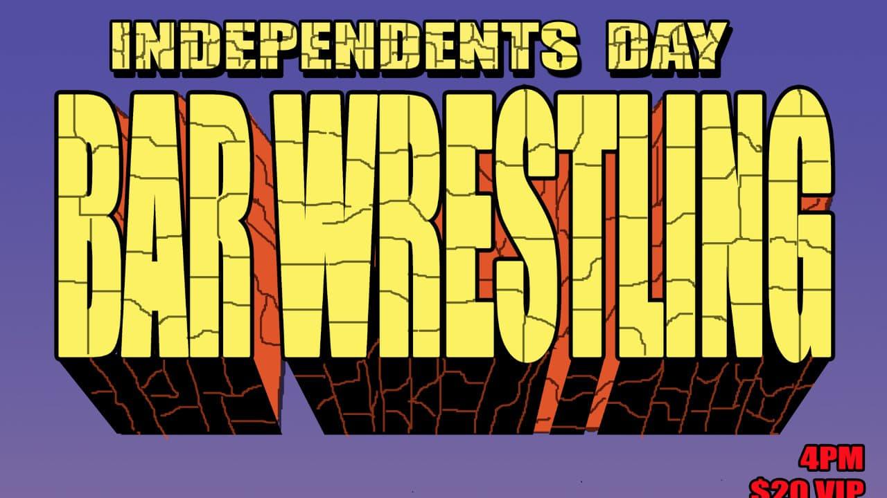 Bar Wrestling 2: Independents Day backdrop