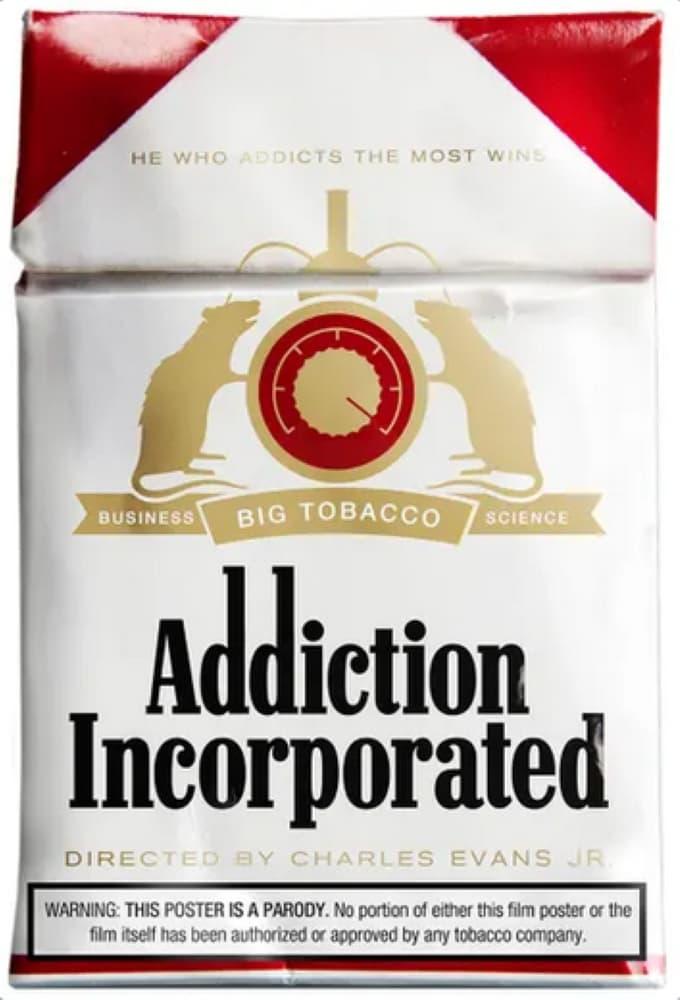 Addiction Incorporated poster