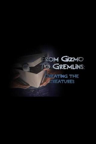 From Gizmo to Gremlins: Creating the Creatures poster