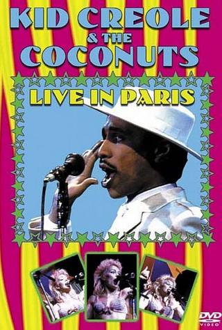Kid Creole & The Coconuts - Live In Paris 1985 poster