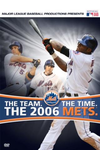 The Team. The Time. The 2006 Mets poster