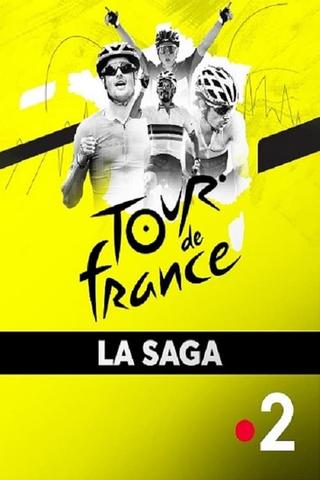 La Grande Saga du Tour de France poster