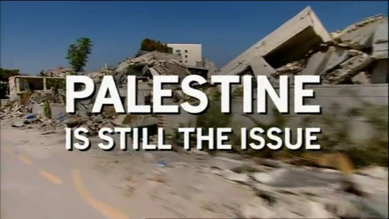 Palestine Is Still the Issue backdrop