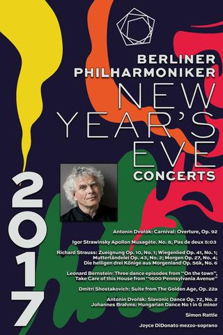 The Berliner Philharmoniker’s New Year’s Eve Concert: 2017 poster