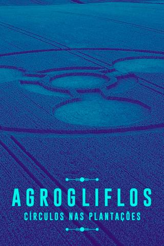 Agrogliflos: Crop Circles poster