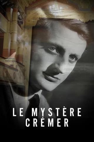 Le mystère Crémer poster