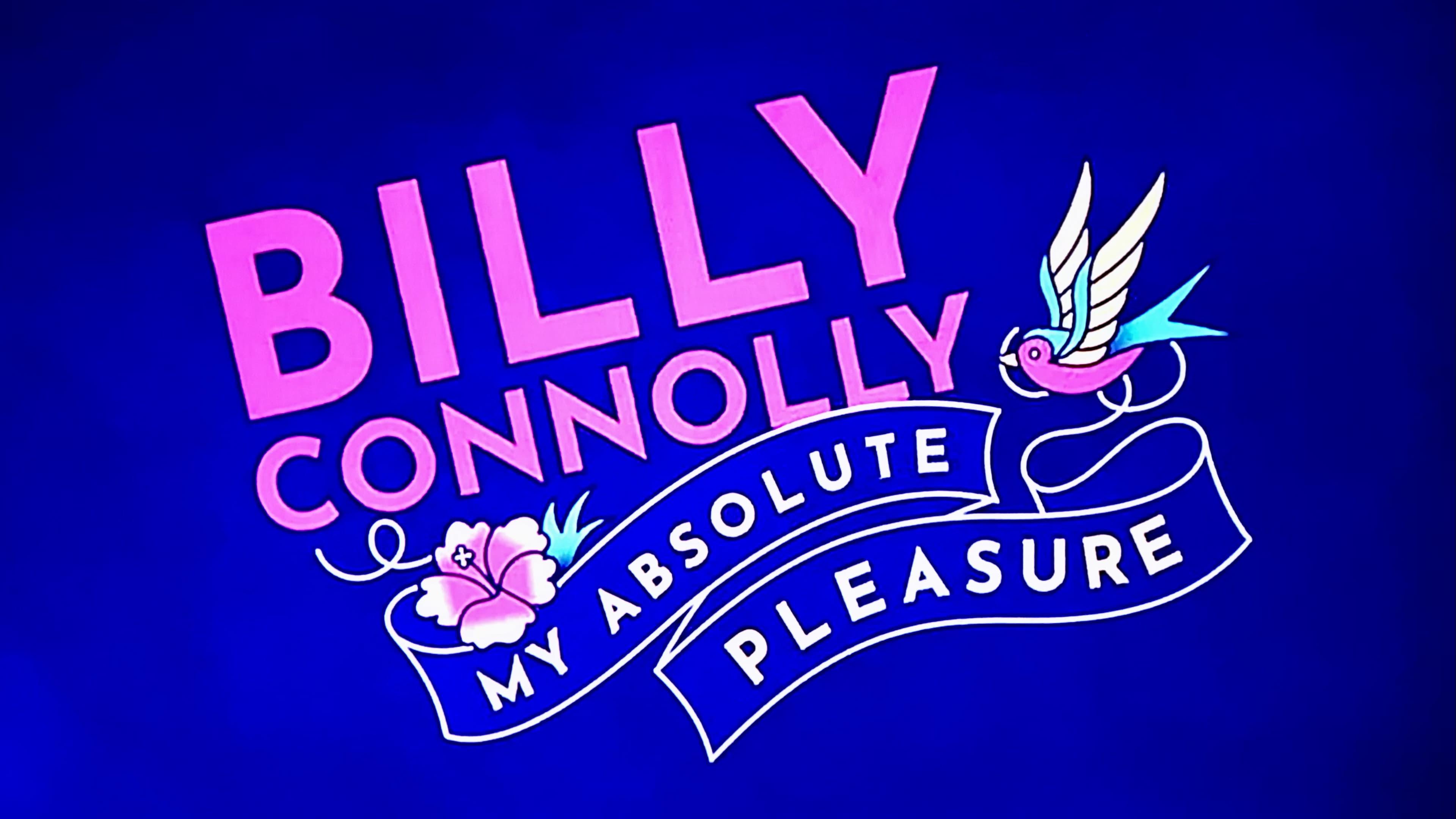 Billy Connolly: My Absolute Pleasure backdrop