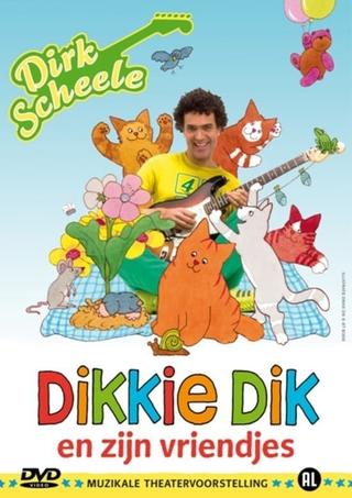 Dikkie Dik En Zijn Vriendjes poster