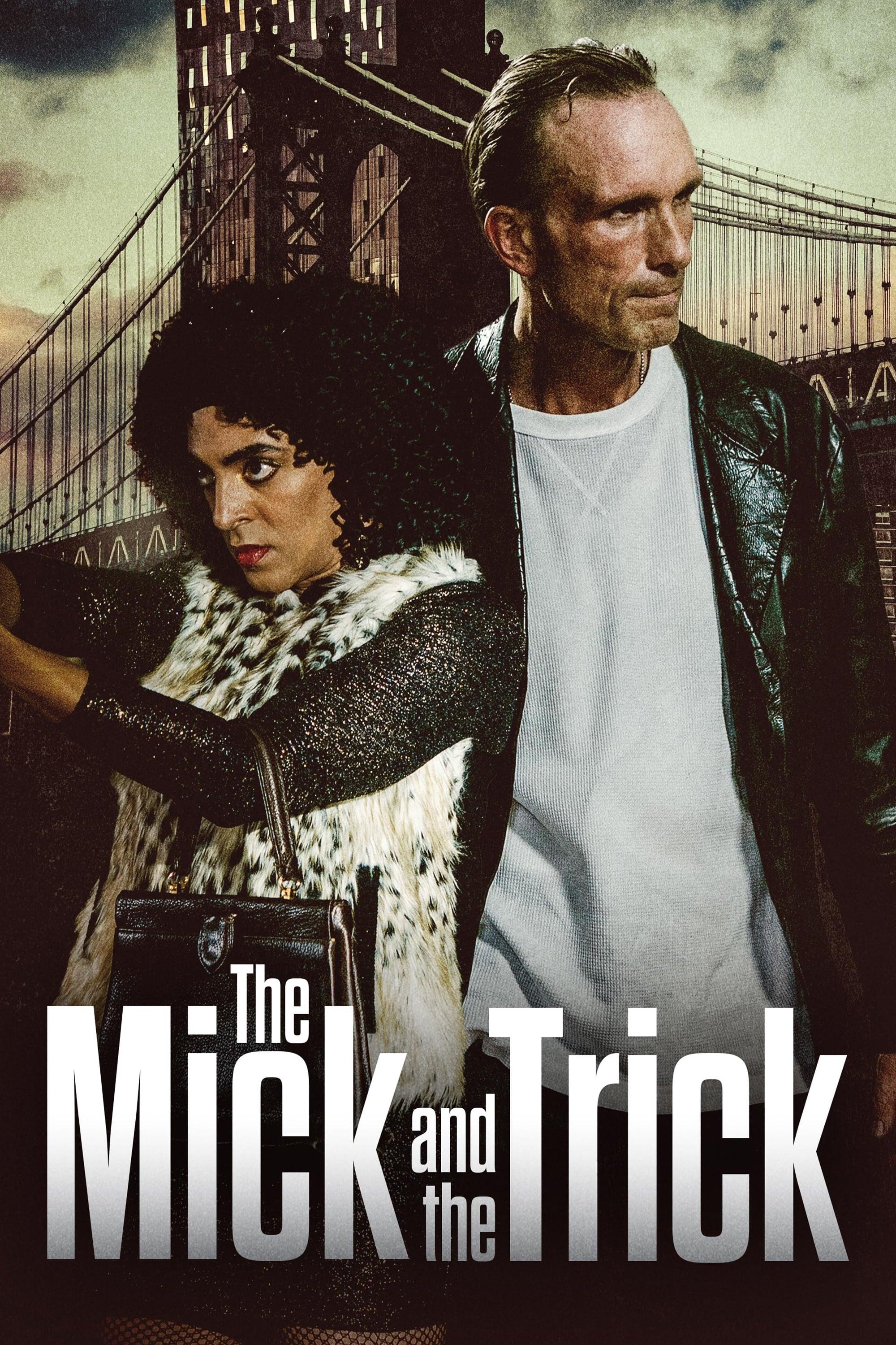 The Mick and the Trick poster