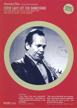 Steve Lacy: Lift the Bandstand poster