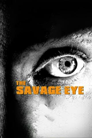 The Savage Eye poster