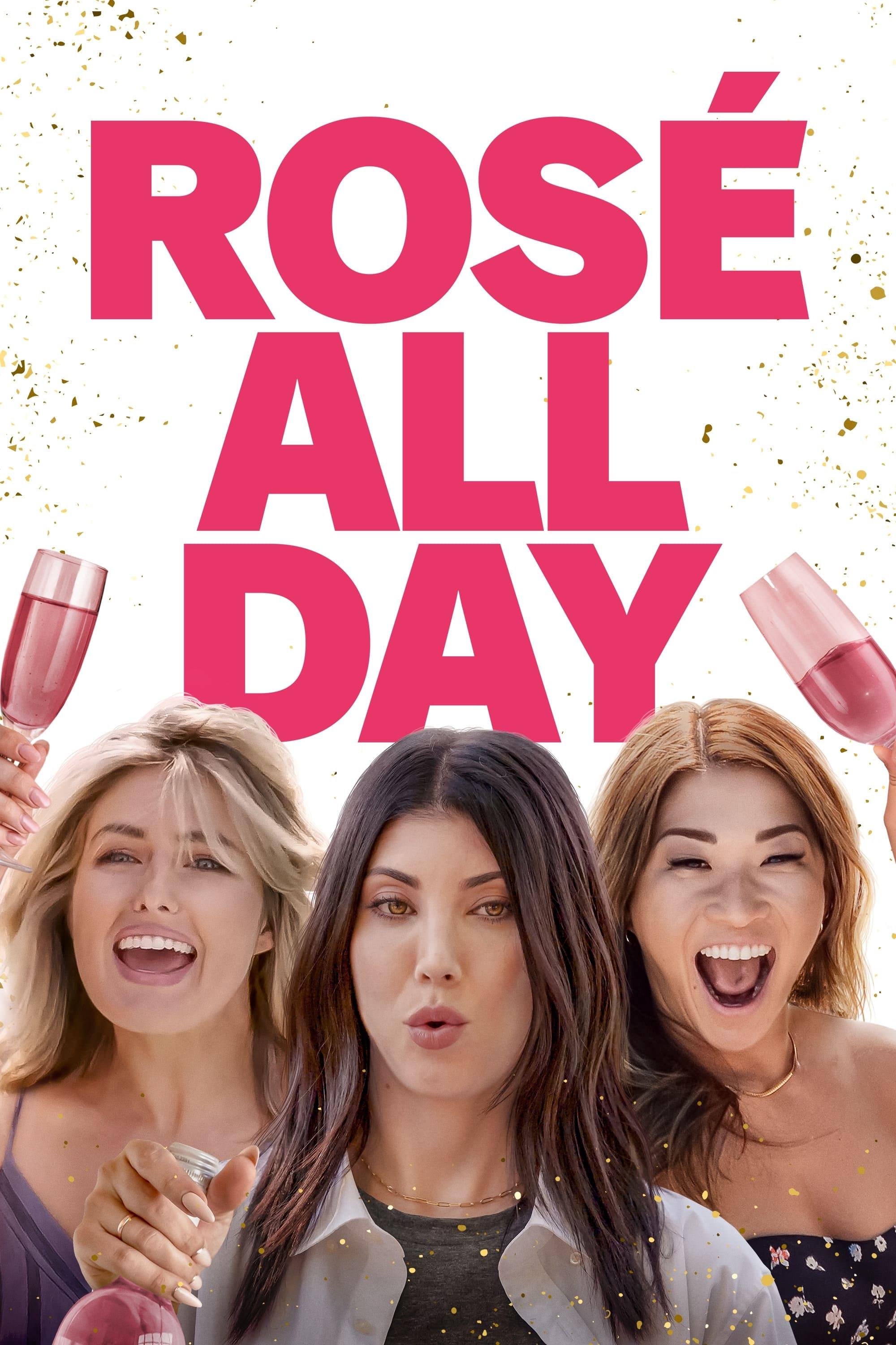 Rosé All Day poster