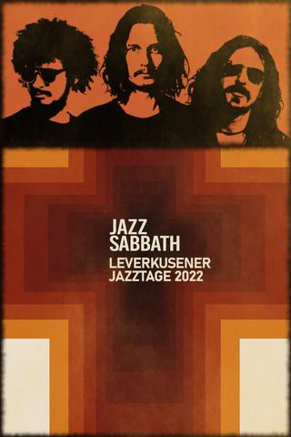 Jazz Sabbath: Rockpalast 2022 - Leverkusener Jazztage poster