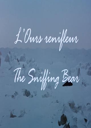 The Sniffing Bear poster