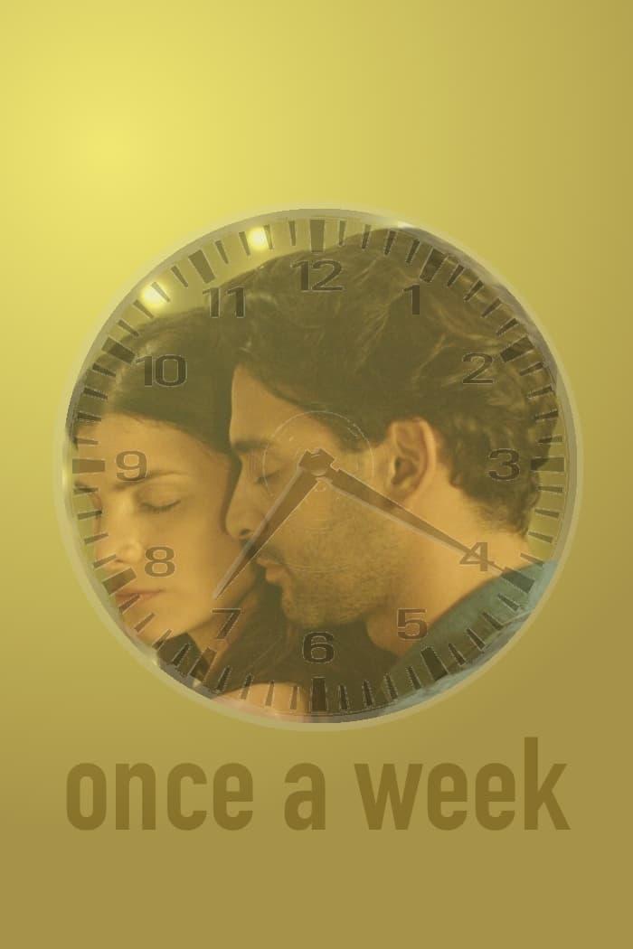 7:20 Once a Week poster