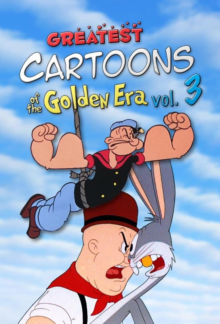 Greatest Cartoons of the Golden Era Vol. 3 poster