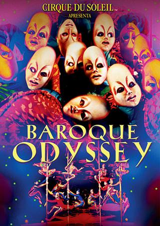 Cirque du Soleil: Baroque Odyssey poster