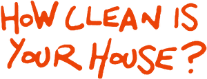 How Clean Is Your House? logo