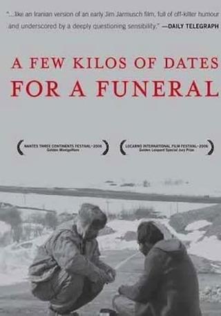 A Few Kilos of Dates for a Funeral poster