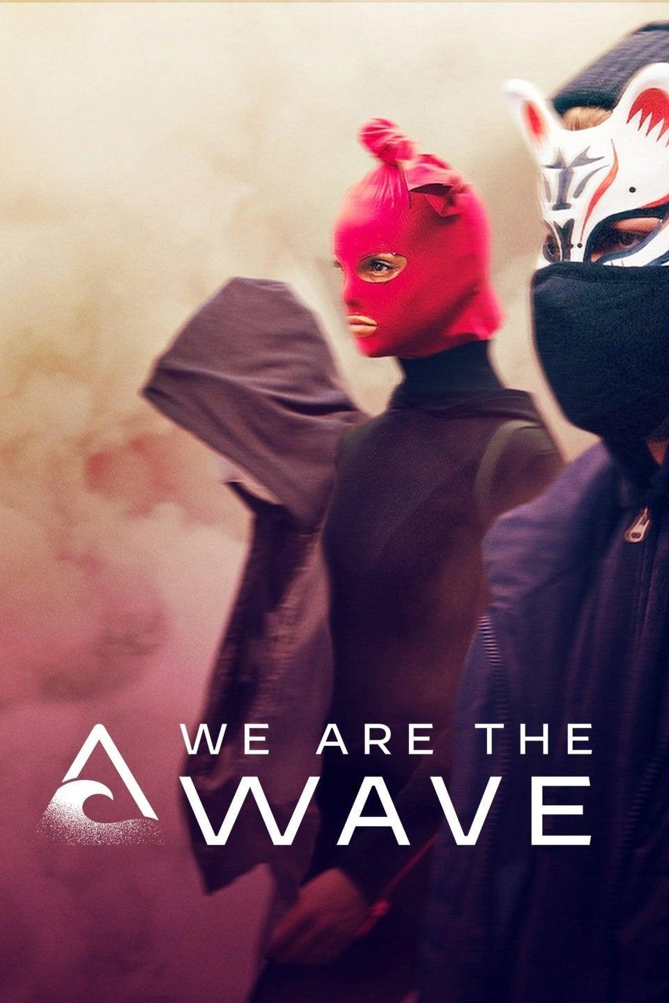 We Are the Wave poster