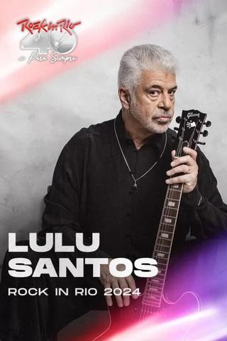 Lulu Santos: Rock In Rio poster