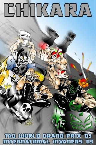 Chikara: The International Invasion of the International Invaders poster