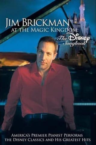 Jim Brickman at the Magic Kingdom: The Disney Songbook poster