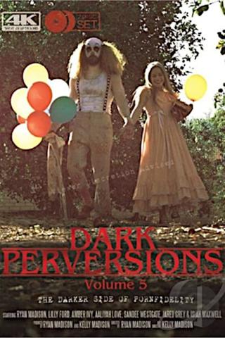 Dark Perversions 5 poster