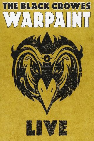The Black Crowes - Warpaint Live poster