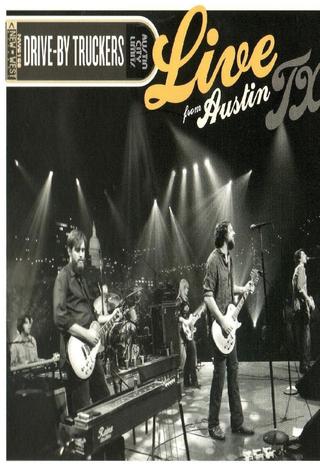 Drive-By Truckers: Live From Austin TX poster