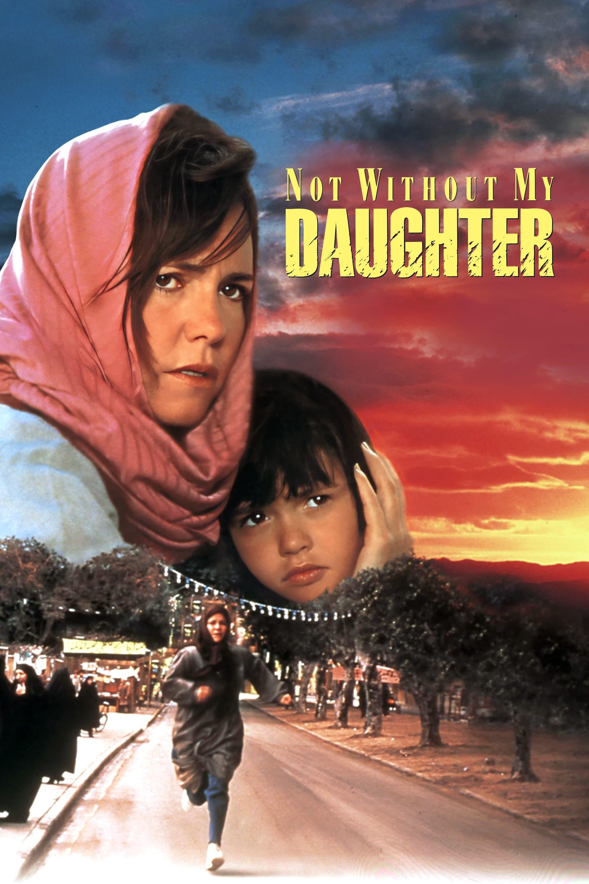 Not Without My Daughter poster