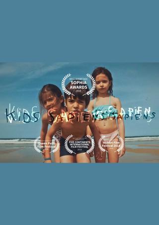 Kids Sapiens Sapiens poster