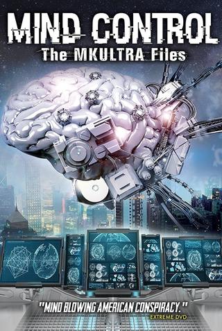 Mind Control: The MKULTRA Files poster